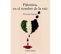 Palestina, en el nombre de la raíz