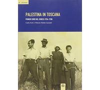 Libri Carla Forti / Luzzatti Vittorio H. - Palestina In Toscana. Pionieri Ebrei