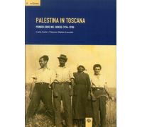 Libri Carla Forti / Luzzatti Vittorio H. - Palestina In Toscana. Pionieri Ebrei