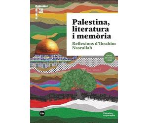 Palestina, literatura i memòria: Reflexions d’Ibrahim Nasrallah