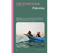 Palestina. The passenger. Per esploratori del mondo