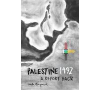 Palestine 1492: A Report Back
