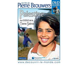 Palestine : Au coeur de la terre sainte