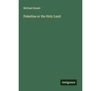 Palestine or the Holy Land