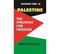 Palestine: The Struggle for Freedom: 1