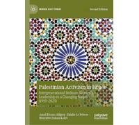 Palestinian Activism in Israel: Intergenerational Bedouin Women's Leadership in a Changing Naqab (1919-2023)