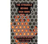 Palestinian Liberation Organization The Struggle Behind Iron Bars (Tascabile)