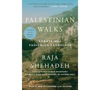 Palestinian Walks: Notes Into a Vanishing Landscape [Lingua Inglese]
