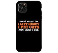 Palestra Thats What I Do Lift Heavy Pet Cats Allenamento Donne Uomini Custodia per iPhone 11 Pro Max