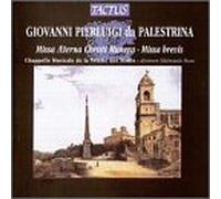 Palestrina - Missa Aeterna Christi Munera/Brevis/Motets