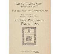 Palestrina "Missa Lauda Sion": A "parody" Mass on the Corpus Christi Sequence