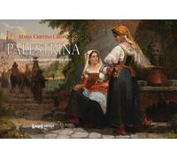 Palestrina. Un grand tour lungo tremila anni - 2020 - LuoghInteri