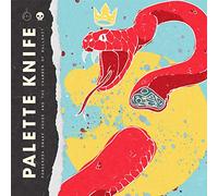 Palette Knife - Ponderosa Snake House & The Chamber Of Bullshit