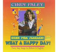 Paley, Cindy - What a Happy Day