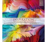 Paliaga Paolo, Plano Roberto Inspiration: Improvisations For 2 Pianos (CD)