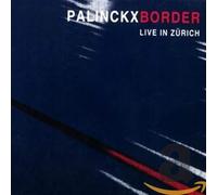 Palinckx / Meneses / Barrett / Palinckx Border: Live in Zurich Switzerland (CD)