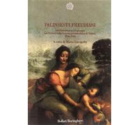 - Palinsesti freudiani. Arte letteratura e linguaggio nei Verbali della Società