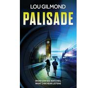 Palisade: The utterly terrifying AI thriller for our times (Kanha and Colbey Thrillers Book 2)