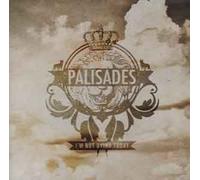Palisades - I'm Not Dying Today
