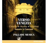 Castello/ Merula/ Legrenzi - Verso Venezia