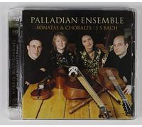 Palladian Ensemble - Bach: Sonatas & Chorales