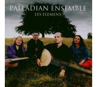 Palladian Ensemble - Les Elemens