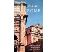 Palladio's Rome: A Translation of Andrea Palladio's Two Guidebooks to Rome