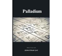 Palladium: The Chemical Element: The Precious Metal Shaping the Future of Energy and Industry