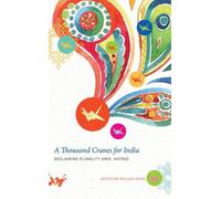 Pallavi Aiyar A Thousand Cranes for India (Tascabile) India List
