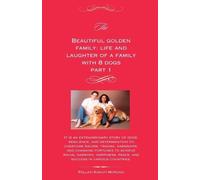Pallavi Kakoti McHugh The Beautiful Golden Family Part 1 (Tascabile)