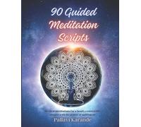 Pallavi Karande 90 Guided Meditation Scripts (Tascabile)