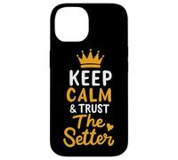 Pallavolo Keep Calm And Trust The Setter Giocatore Pallavolo Custodia per iPhone 14