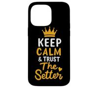 Pallavolo Keep Calm And Trust The Setter Giocatore Pallavolo Custodia per iPhone 14 Pro Max