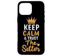 Pallavolo Keep Calm And Trust The Setter Giocatore Pallavolo Custodia per iPhone 16 Pro Max