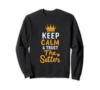 Pallavolo Keep Calm And Trust The Setter Giocatore Pallavolo Felpa