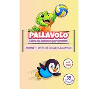 Pallavolo - Libro da Colorare per Bambini: Disegni da colorare per bambini con animaletti che giocano a pallavolo