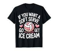 Pallavolo Se Vuoi Un Soft Serve Go Prendi Gelato Maglietta