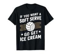 Pallavolo Se Vuoi Un Soft Serve Go Prendi Gelato Maglietta