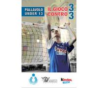 Pallavolo under 13. Il gioco 3 contro 3