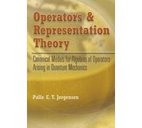 Palle E T Jorgensen Operators and Representation Theory (Tascabile)