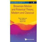 Palle Jorgensen Mur Brownian Motion And Potential Theory, Mo (Copertina rigida)