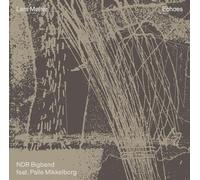 Lars Moller/NDR Bigband/Palle Mikkelborg Echoes (CD) Album