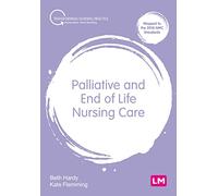 Beth Hardy Kate Flemming Palliative and End of Life Nursing Care (Tascabile)