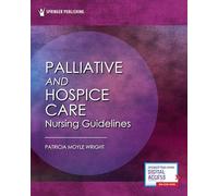 Palliative and Hospice Nursing Care Guidelines