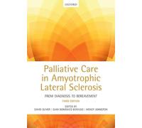 Palliative Care in Amyotrophic Lateral Sclerosis: From Diagnosis to Bereavement