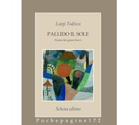 Pallido il sole. Poesie dei giorni brevi