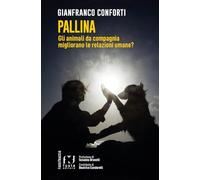 Pallina. Gli animali da compagnia migliorano le relazioni umane?