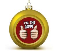 Palline di Natale da appendere con scritta "I'm The Daddy", per albero di Natale, feste, stile dorato, 1 pezzo