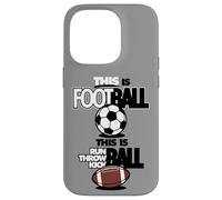 Pallone da calcio divertente con scritta "This Is Football This Is Run" Custodia per iPhone 14 Pro