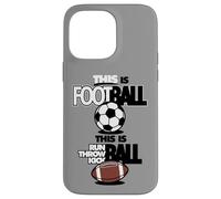 Pallone da calcio divertente con scritta "This Is Football This Is Run" Custodia per iPhone 14 Pro Max